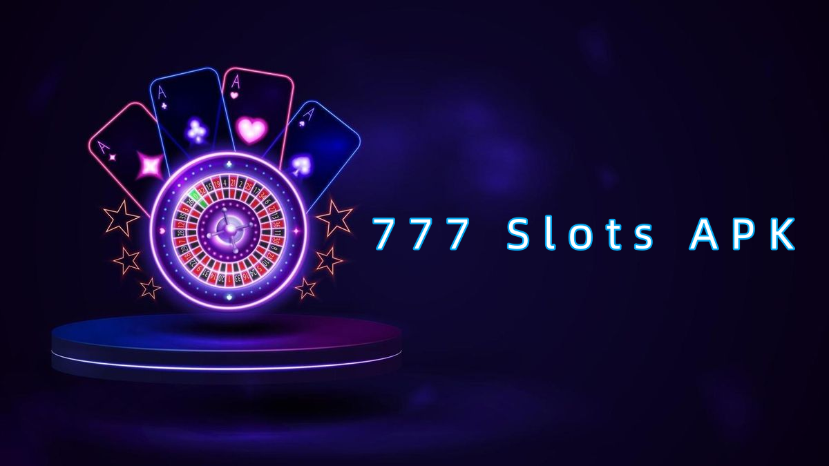 777 Slots APK پاکستان